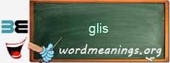 WordMeaning blackboard for glis